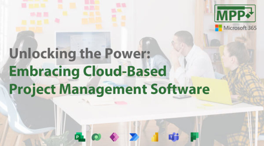 Unlocking the Power: Embracing Cloud-Based Project Management Software